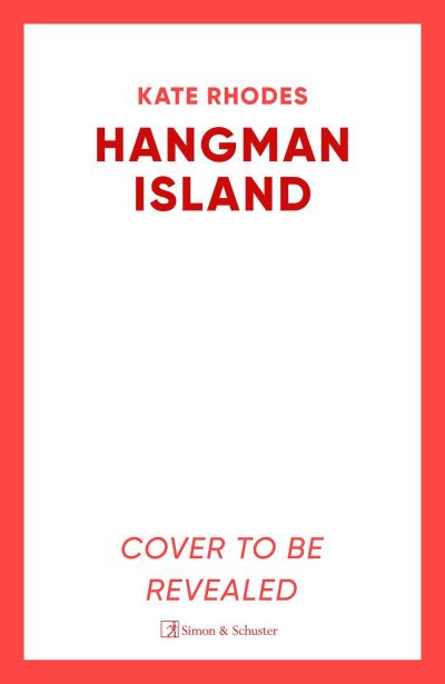 Cover for Kate Rhodes · Hangman Island: The Isles of Scilly Mysteries: 7 (Paperback Book) (2024)