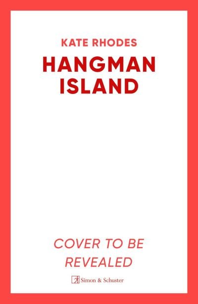 Cover for Kate Rhodes · Hangman Island: The Isles of Scilly Mysteries: 7 (Paperback Bog) (2024)