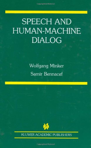 Cover for Wolfgang Minker · Speech and Human-Machine Dialog - The Springer International Series in Engineering and Computer Science (Hardcover Book) (2004)