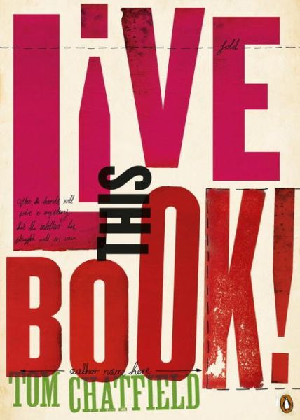 Cover for Tom Chatfield · Live This Book (Paperback Book) (2015)