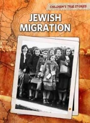 Cover for John Bliss · Jewish Migration - Children's True Stories: Migration (Taschenbuch) (2012)