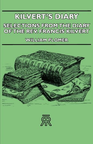 Cover for William Plomer · Kilvert's Dairy - Selections from the Diary of the Rev. Francis Kilvert (Paperback Bog) (2007)