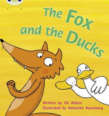 Cover for Jill Atkins · Bug Club Phonics - Phase 3 Unit 7: The Fox and the Ducks - Bug Club Phonics (Pocketbok) (2010)