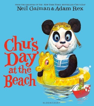 Chu's Day at the Beach - Neil Gaiman - Bøker - Bloomsbury Publishing PLC - 9781408864364 - 14. juli 2016