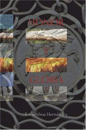 Cover for E. Gamboa Hernández · Honor Y Gloria (Paperback Book) [Spanish edition] (2005)