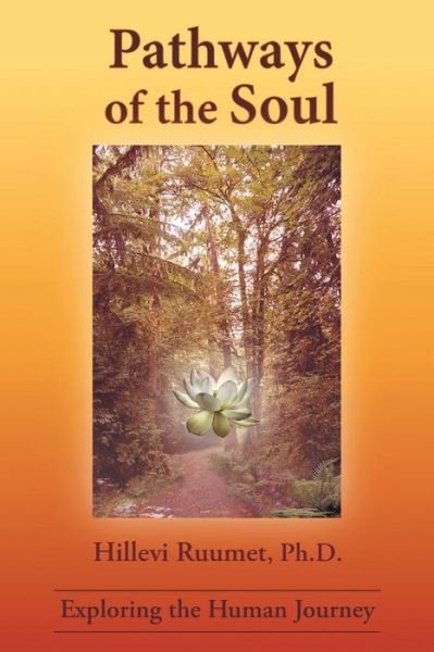 Cover for Hillevi Ruumet Ph.D. · Pathways Of The Soul (Paperback Book) (2006)