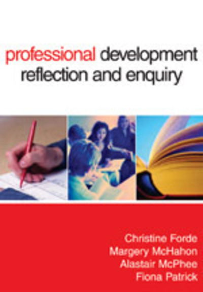Cover for Christine Forde · Professional Development, Reflection and Enquiry (Innbunden bok) (2006)
