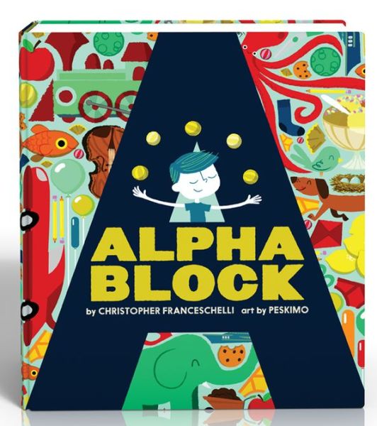 Cover for Christopher Franceschelli · Alphablock (An Abrams Block Book) - An Abrams Block Book (Board book) (2013)