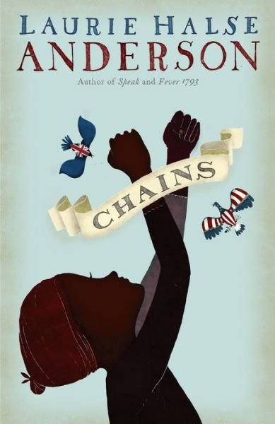 Chains - Laurie Halse Anderson - Bøger - Thorndike Press Large Print - 9781432850364 - 1. april 2018
