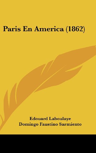 Cover for Edouard Laboulaye · Paris en America (1862) (Hardcover Book) (2008)