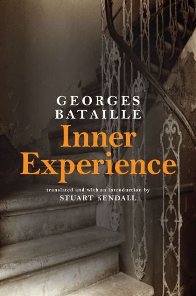 Cover for Georges Bataille · Inner Experience - SUNY series, Intersections: Philosophy and Critical Theory (Paperback Bog) (2014)