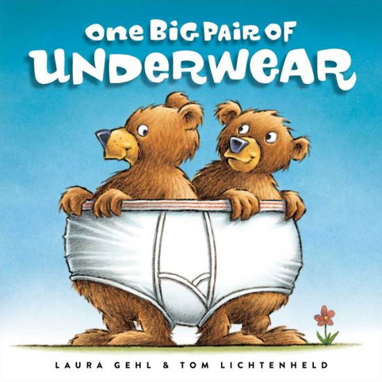 Cover for Laura Gehl · One Big Pair of Underwear (Inbunden Bok) (2014)