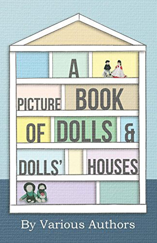 Cover for A Picture Book of Doll's and Doll's Houses (Paperback Book) (2010)