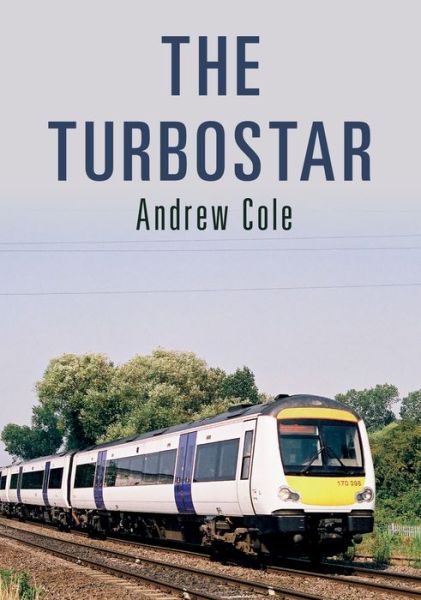 Cover for Andrew Cole · The Turbostar (Paperback Book) (2020)