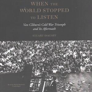 Cover for Stuart Isacoff · When the World Stopped to Listen (CD) (2017)