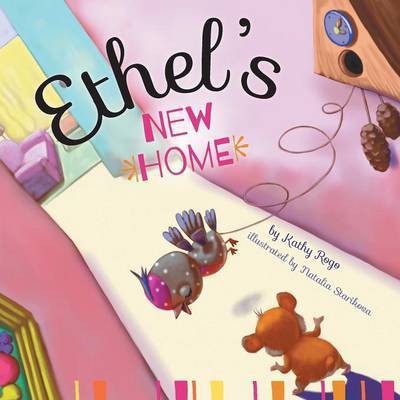 Cover for Kathy Rogo · Ethel's New Home (Paperback Book) (2015)