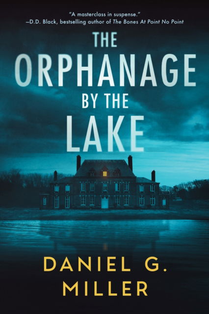 Cover for Daniel Miller · The Orphanage by the Lake - The Orphanage by the Lake (Paperback Book) (2025)