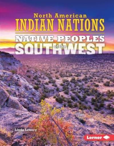 Cover for Linda Lowery · Native Peoples of the Southwest (Gebundenes Buch) (2016)