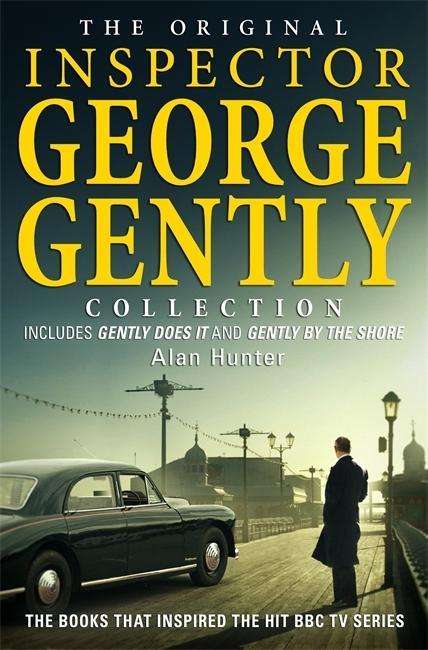 Cover for Alan Hunter · The Original Inspector George Gently Collection - George Gently (Paperback Book) (2013)