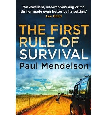Cover for Paul Mendelson · The First Rule Of Survival - Col Vaughn de Vries (Taschenbuch) (2014)