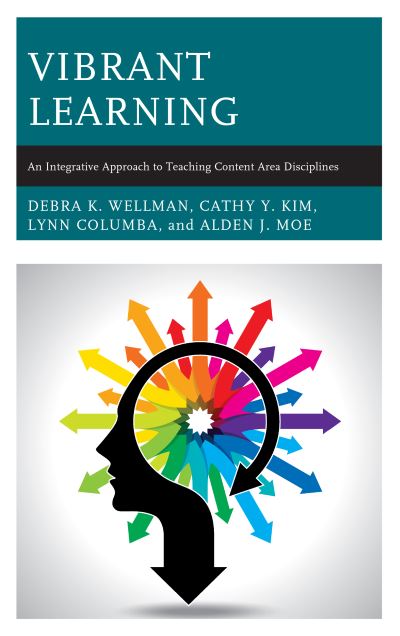 Cover for Debra K. Wellman · Vibrant Learning: An Integrative Approach to Teaching Content Area Disciplines (Paperback Book) (2018)