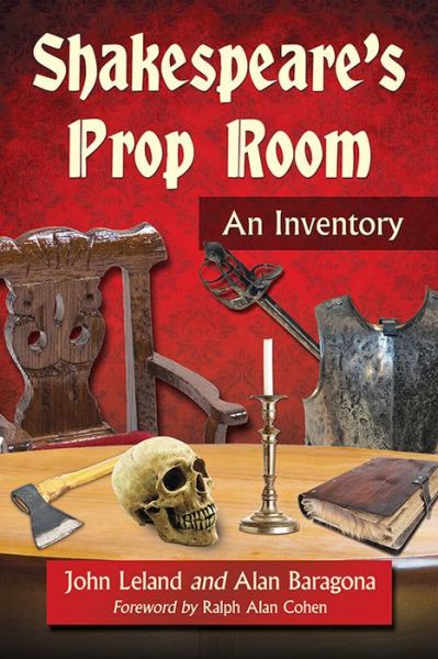 Cover for John Leland · Shakespeare's Prop Room: An Inventory (Paperback Book) (2015)