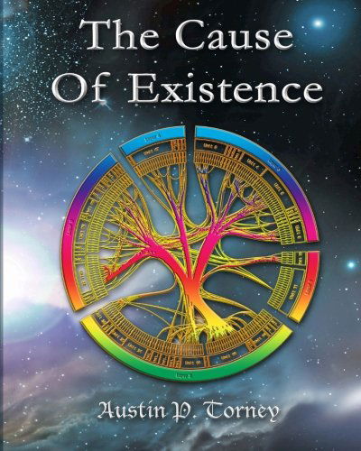 Cover for Austin P Torney · The Cause of Existence (Paperback Book) (2012)