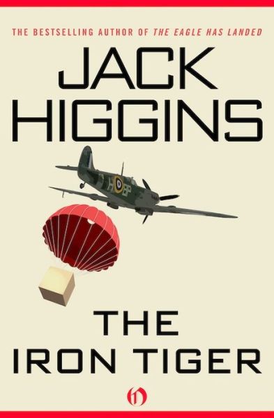 Cover for Jack Higgins · Iron Tiger (Book) (2014)