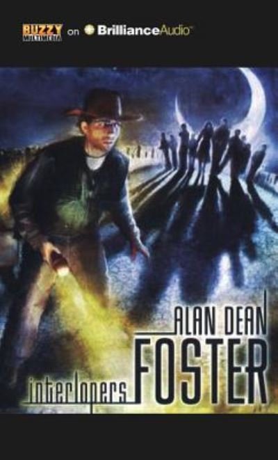 Cover for Alan Dean Foster · Interlopers (MP3-CD) (2014)