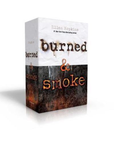 Cover for Ellen Hopkins · Burned &amp; Smoke : Burned; Smoke (Paperback Book) (2016)