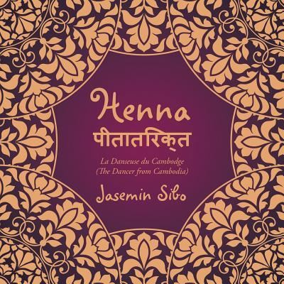 Henna ?????????? - Jasemin Sibo - Books - Partridge Singapore - 9781482855364 - January 18, 2016