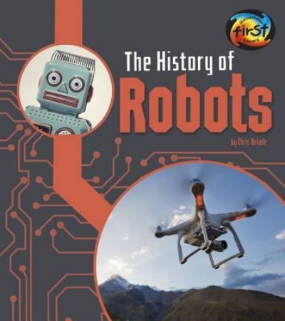 Cover for Chris Oxlade · The history of robots (Book) (2017)