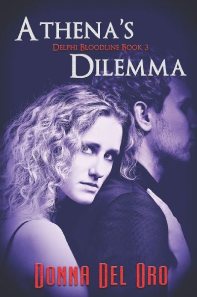 Cover for Donna Del Oro · Athena's Dilemma (Paperback Book) (2020)