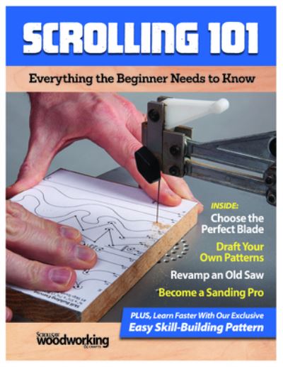 Cover for Editors of Scroll Saw Woodworking &amp; Crafts · Scrolling 101 (Paperback Book) (2020)