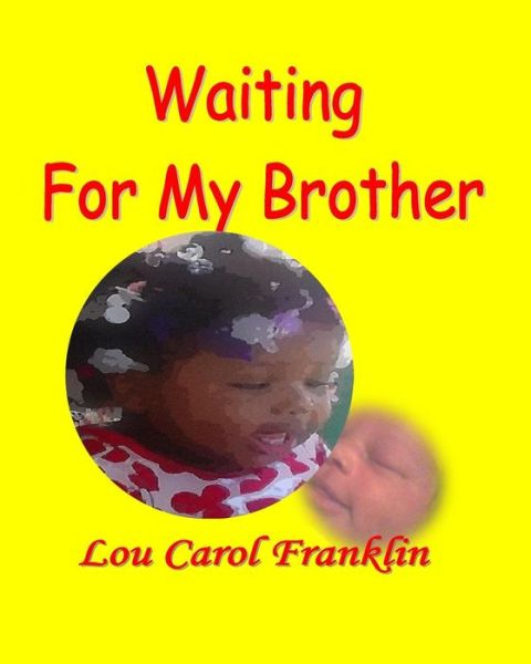 Cover for Lou Carol Franklin · Waiting for My Brother (Paperback Book) (2014)