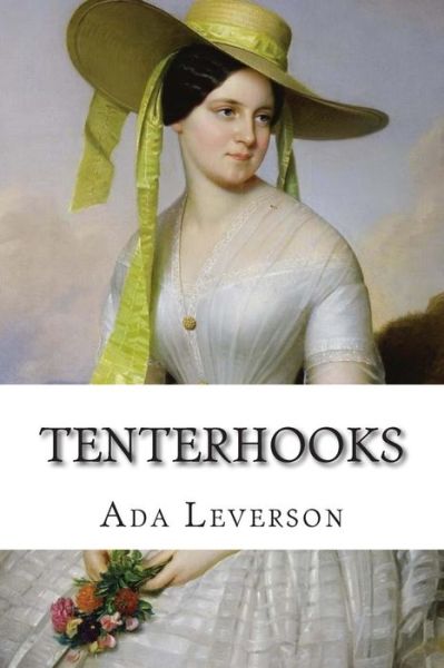 Cover for Ada Leverson · Tenterhooks (Paperback Book) (2014)