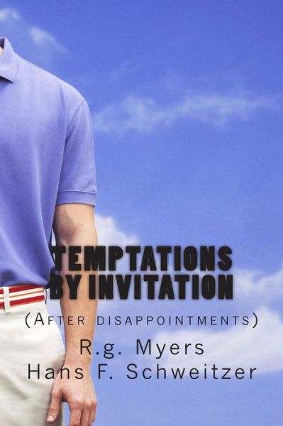 Cover for R G Myers · Temptations by Invitation: (After Disappointments) (Paperback Book) (2015)