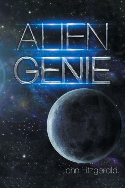Cover for John Fitzgerald · Alien Genie (Paperback Book) (2015)