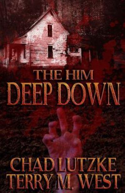 The Him Deep Down - Chad Lutzke - Books - Createspace Independent Publishing Platf - 9781518709364 - October 28, 2015