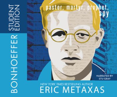 Bonhoeffer Student Edition - Eric Metaxas - Music - Thomas Nelson on Dreamscape Audio - 9781520069364 - March 28, 2017