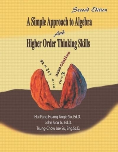 Cover for Sico, John, Jr · A Simple Approach to Algebra and Higher Order Thinking Skills (Paperback Book) (2016)