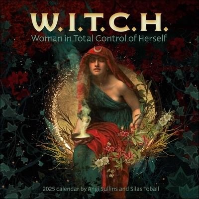 W.I.T.C.H. (Woman In Total Control of Herself) 2025 Wall Calendar - Angi Sullins - Merchandise - Andrews McMeel Publishing - 9781524892364 - 13. August 2024