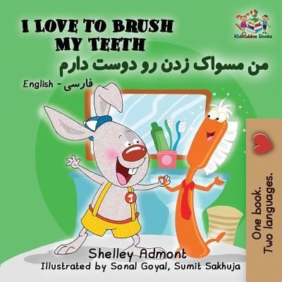 I Love to Brush My Teeth - Shelley Admont - Książki - KidKiddos Books Ltd. - 9781525910364 - 10 grudnia 2018