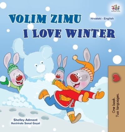Cover for Shelley Admont · I Love Winter (Hardcover Book) (2021)