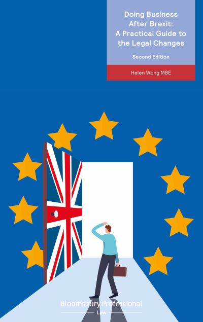 Cover for MBE, Helen Wong (Senior Consultant, Setfords, UK) · Doing Business After Brexit: A Practical Guide to the Legal Changes (Paperback Book) (2022)