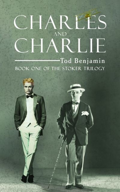 Cover for Tod Benjamin · Charles and Charlie: Book One of the Stoker Trilogy (Paperback Bog) (2020)
