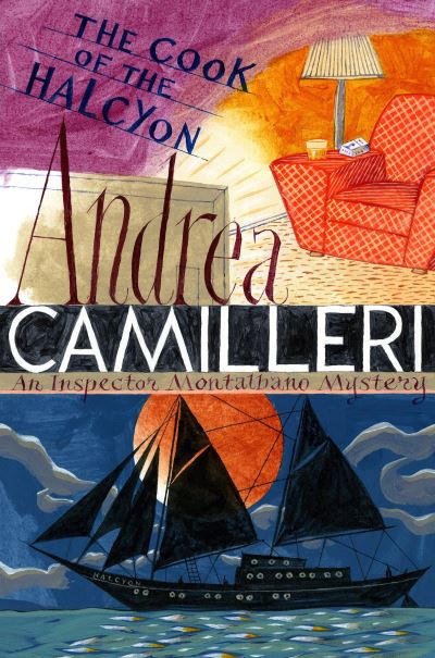 Cover for Andrea Camilleri · The Cook of the Halcyon - Inspector Montalbano mysteries (Taschenbuch) (2021)