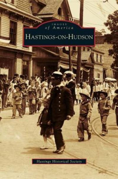 Cover for Hastings Historical Society · Hastings-On-Hudson (Hardcover Book) (2008)