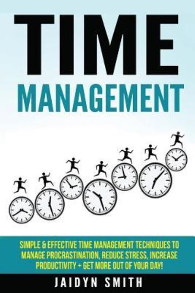 Cover for Jaidyn Smith · Time Management (Paperback Book) (2016)