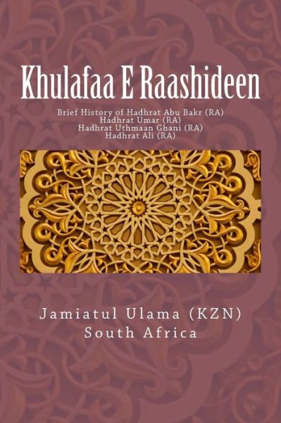 Cover for Jamiatul Ulama South Africa · Khulafaa E Raashideen (Paperback Book) (2016)